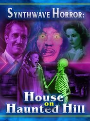  Synthwave Horror: House on Haunted Hill Poster