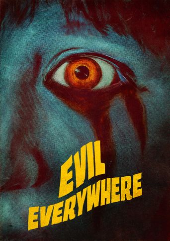  Evil Everywhere Poster