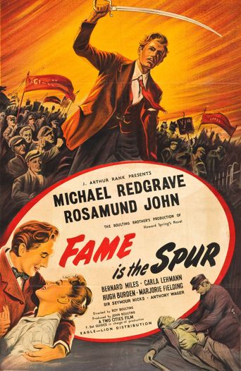  Fame Is the Spur Poster