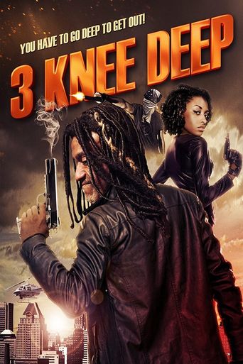 3 Knee Deep Poster
