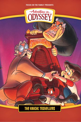 Adventures in Odyssey: The Knight Travellers Poster