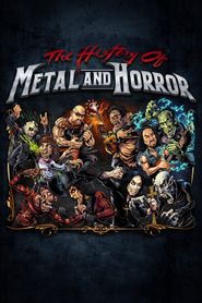  The History of Metal and Horror Poster