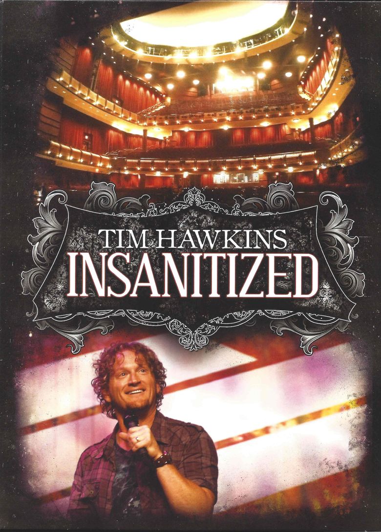 Tim Hawkins: Insanitized