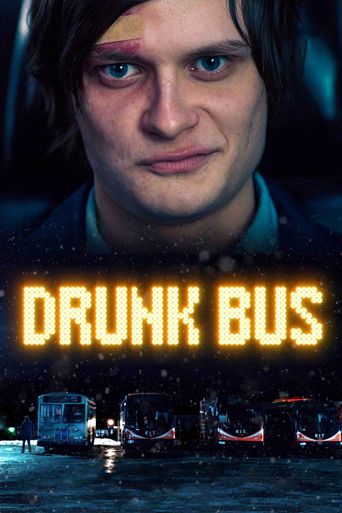  Drunk Bus Poster