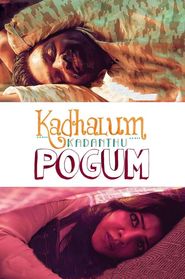  Kadhalum Kadandhu Pogum Poster