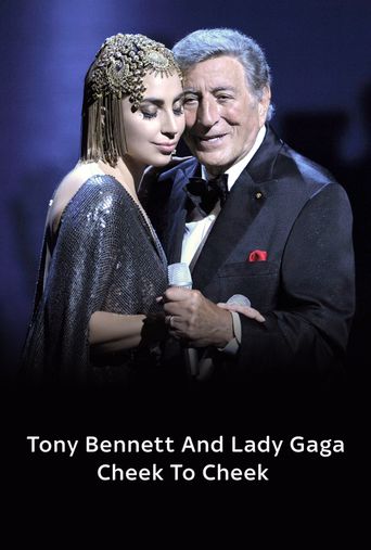  Tony Bennett & Lady Gaga: Cheek to Cheek Live! Poster
