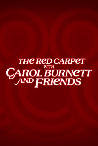  The Red Carpet with Carol Burnett and Friends Poster