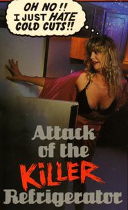  Attack of the Killer Refrigerator Poster