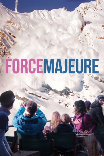New releases Force Majeure Poster