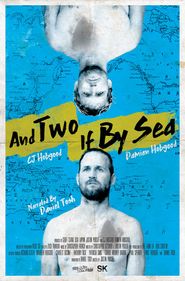  And Two If by Sea: The Hobgood Brothers Poster