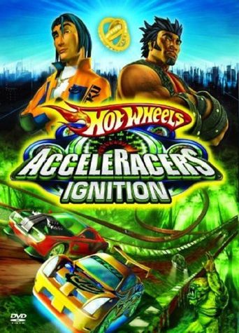  Hot Wheels Acceleracers: Ignition Poster