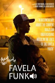  Inside the Mind of Favela Funk Poster