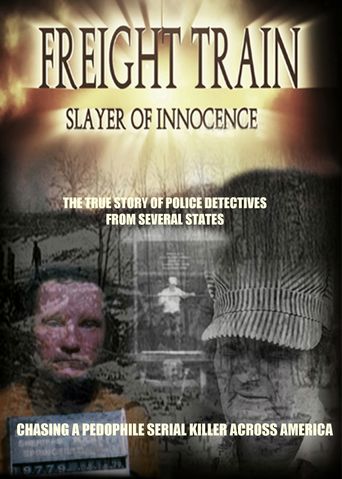  Freight Train: Slayer of Innocence Poster