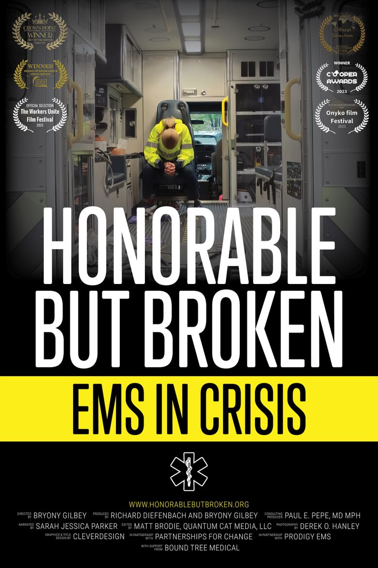 Honorable but Broken: EMS in Crisis