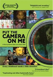 Put the Camera on Me Poster