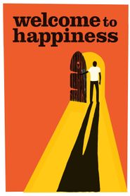  Welcome to Happiness Poster