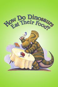  How Do Dinosaurs Eat their Food? Poster