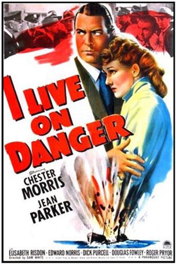  I Live on Danger Poster