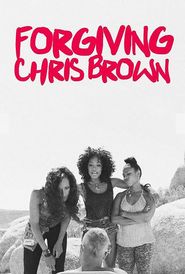  Forgiving Chris Brown Poster