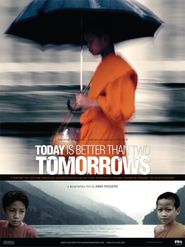 Today Is Better Than Two Tomorrow Poster