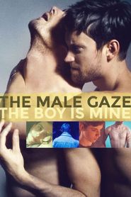  The Male Gaze: The Boy Is Mine Poster