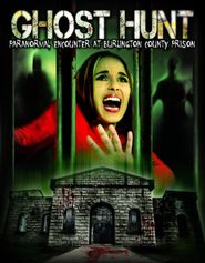  Ghost Hunt: Paranormal Encounter at Burlington County Prison Poster