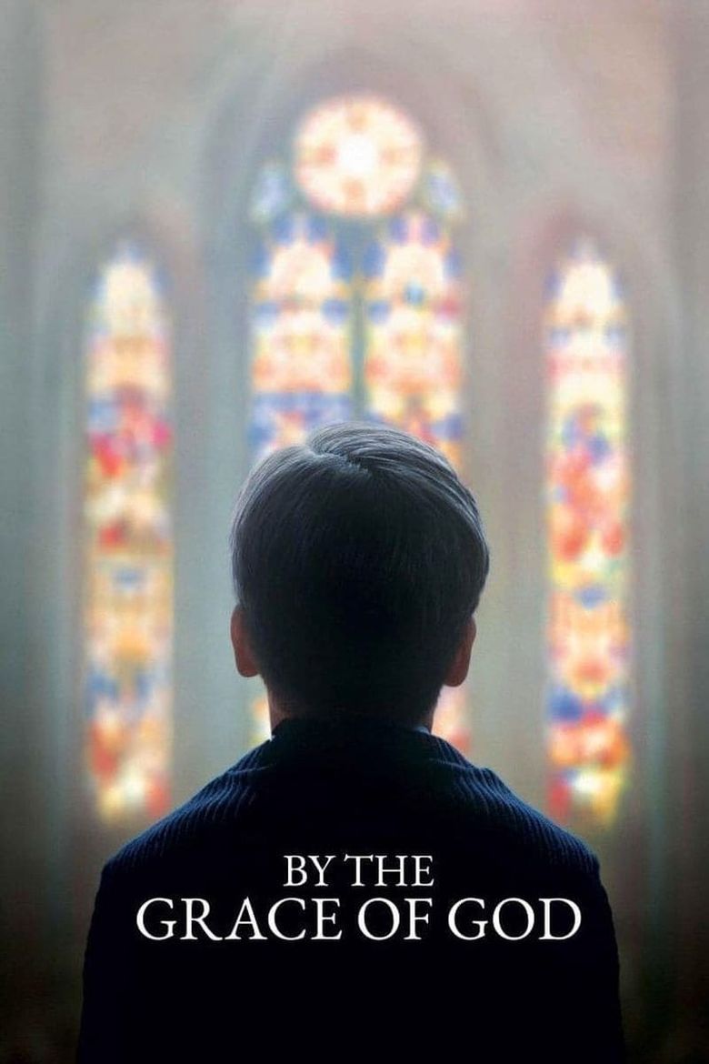 By the Grace of God Poster