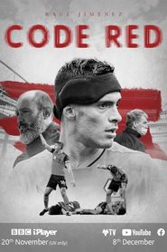 Raul Jimenez: Code Red Poster