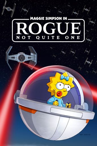  Maggie Simpson in Rogue Not Quite One Poster