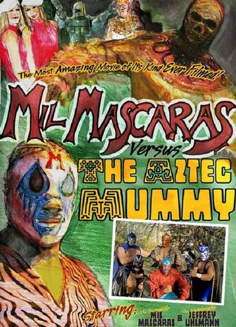  Mil Mascaras vs. the Aztec Mummy Poster