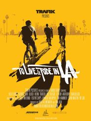  To Live & Ride in L.A. Poster