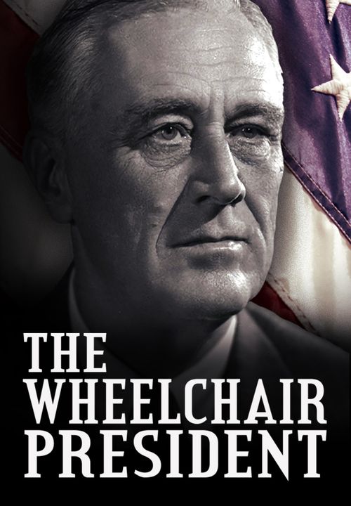 1945 and the Wheelchair President Poster