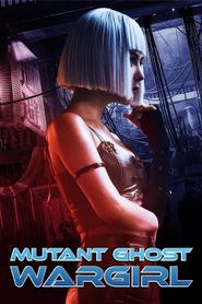  Mutant Ghost Wargirl Poster