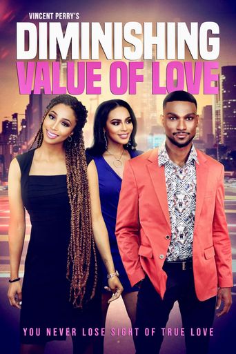 Diminishing Value Of Love 2024 Where To Watch And Stream Online   Poster 342 