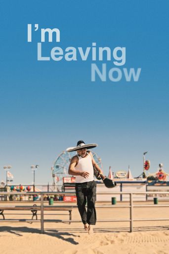  I'm Leaving Now Poster