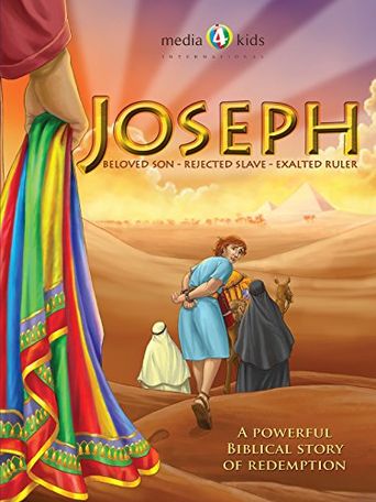  Joseph: Beloved Son, Rejected Slave, Exalted Ruler Poster