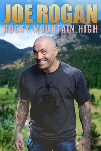  Joe Rogan: Rocky Mountain High Poster