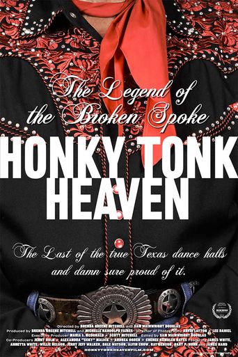  Honky Tonk Heaven: Legend of the Broken Spoke Poster