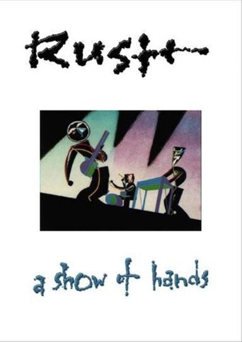  Rush: A Show of Hands Poster