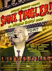 Spine Tingler! The William Castle Story Poster