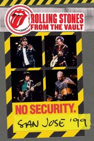  The Rolling Stones - From The Vault: No Security San Jose '99 Poster