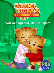  Daniel Tiger's Neighborhood: You Are Special, Daniel Tiger! Poster