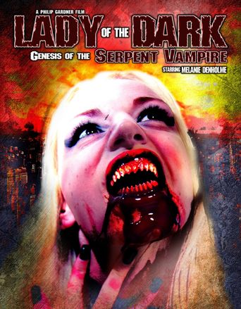  Lady of the Dark: Genesis of the Serpent Vampire Poster