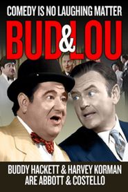  Bud and Lou Poster