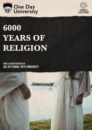  6000 Years of Religion Poster