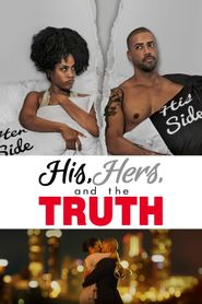  His, Hers & the Truth Poster