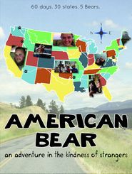  American Bear: An Adventure in the Kindness of Strangers Poster