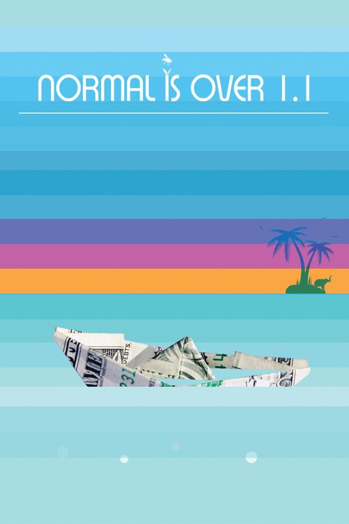 Normal Is Over Poster