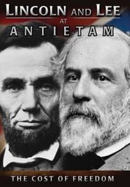  Lincoln and Lee at Antietam: The Cost of Freedom Poster