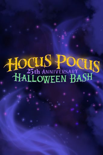  The Hocus Pocus 25th Anniversary Halloween Bash Poster